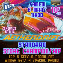 MTG Aetherdrift Store Championship - Samedi le 8 Mars 11h - Premium Event
